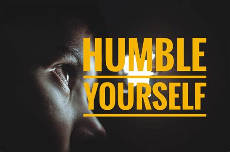 How to humble yourself. Things To Know About How to humble yourself. 